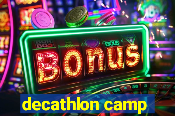 decathlon camp