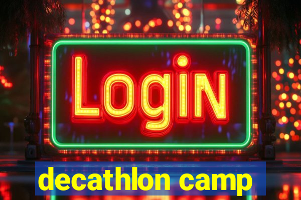 decathlon camp