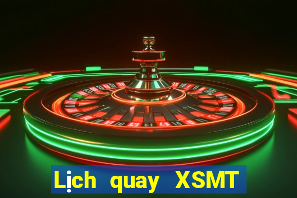 Lịch quay XSMT ngày thứ năm