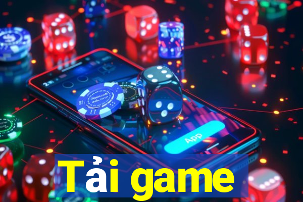 Tải game