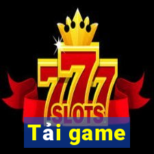 Tải game