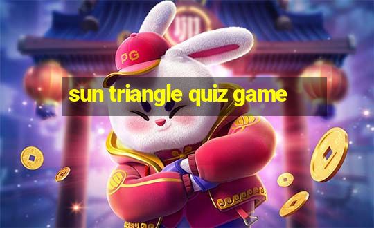 sun triangle quiz game