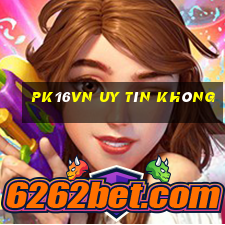 Pk16vn Uy Tín Không