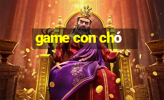 game con chó