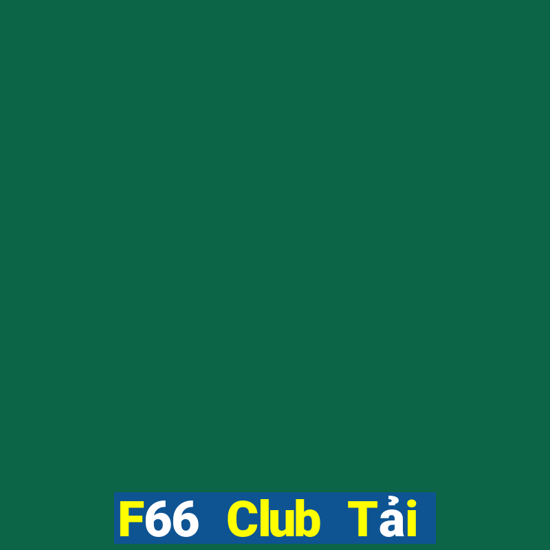 F66 Club Tải Game Bài B52