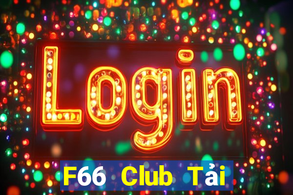 F66 Club Tải Game Bài B52