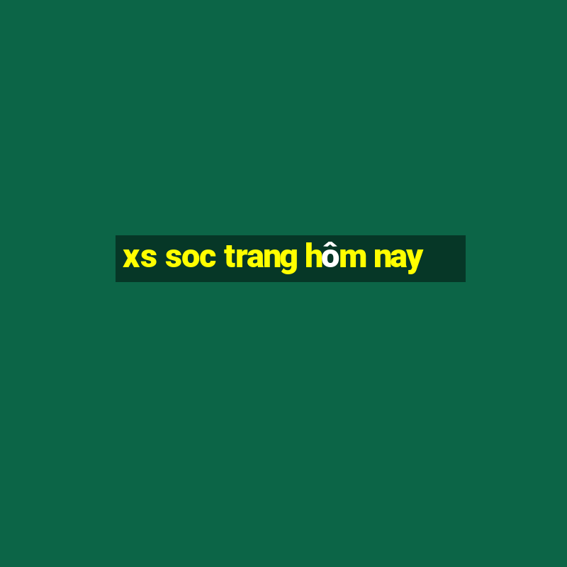 xs soc trang hôm nay