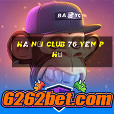 hà nội club 76 yên phụ