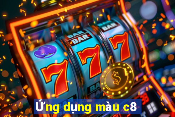 Ứng dụng màu c8