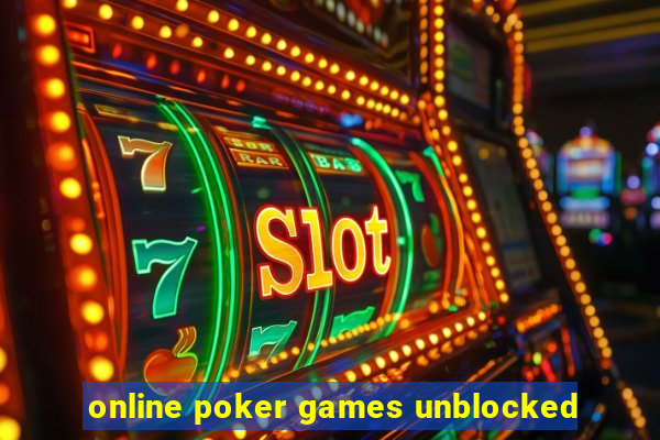 online poker games unblocked