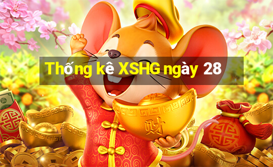 Thống kê XSHG ngày 28