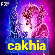 cakhia