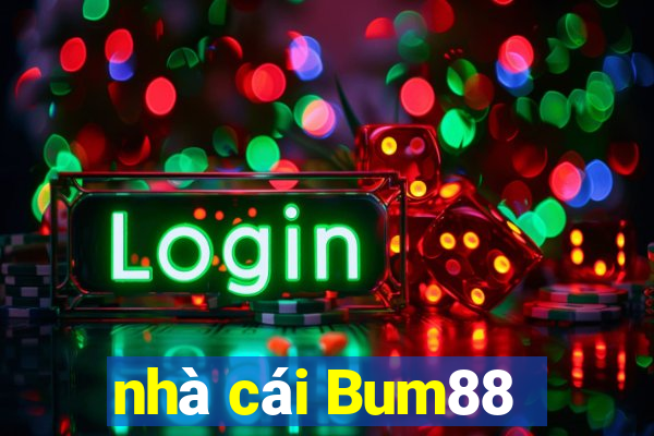 nhà cái Bum88