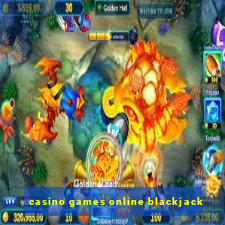 casino games online blackjack