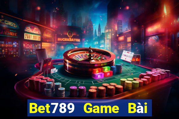 Bet789 Game Bài 888 Casino