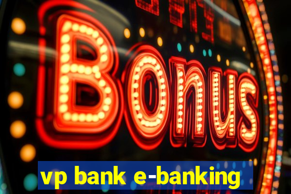 vp bank e-banking