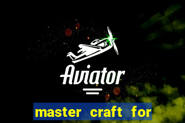 master craft for minecraft pe