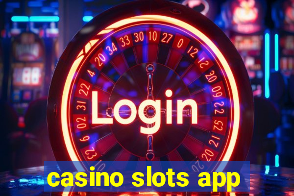 casino slots app