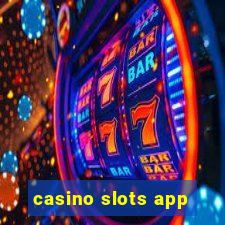 casino slots app