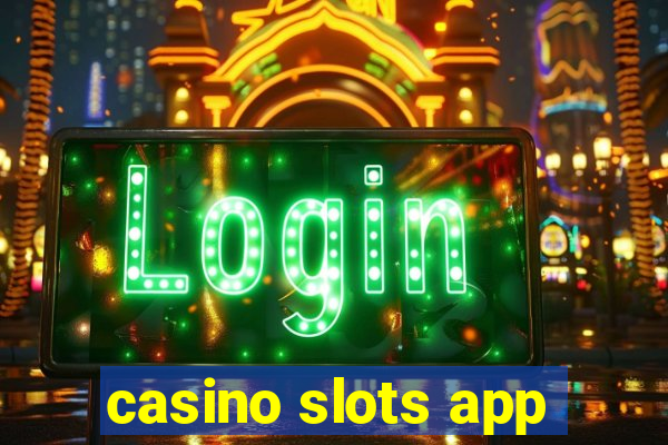 casino slots app