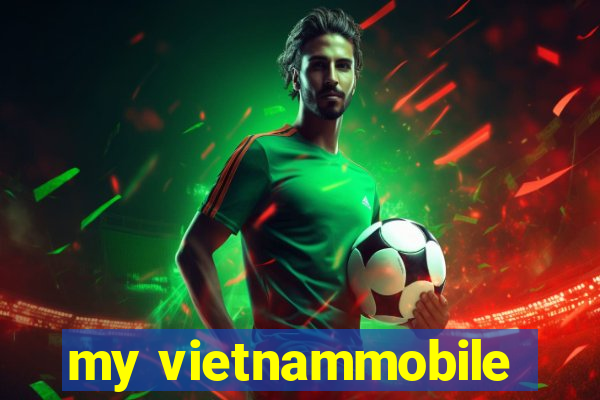 my vietnammobile