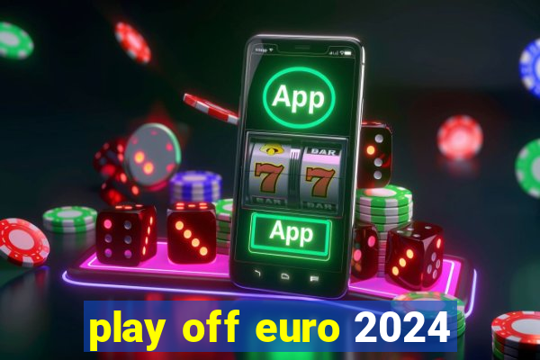 play off euro 2024