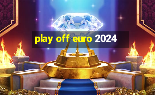 play off euro 2024