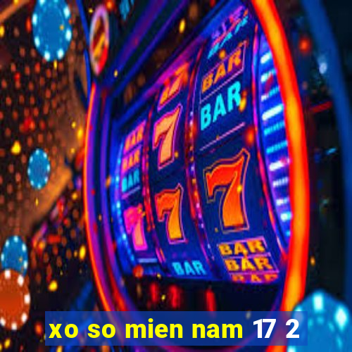 xo so mien nam 17 2