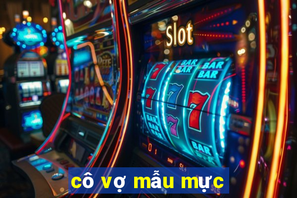 cô vợ mẫu mực