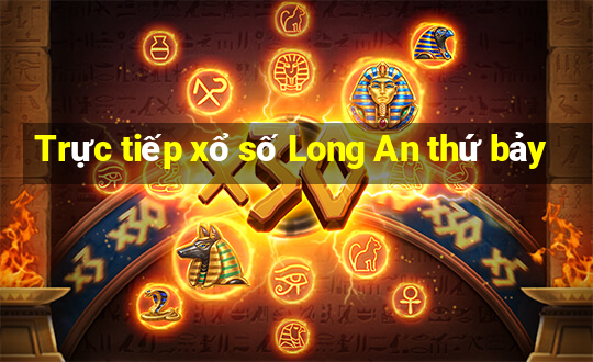 Trực tiếp xổ số Long An thứ bảy