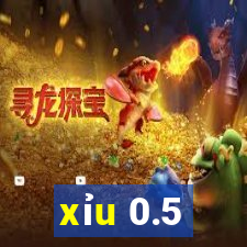 xỉu 0.5