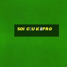 Soi Cầu K8pro