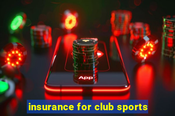 insurance for club sports