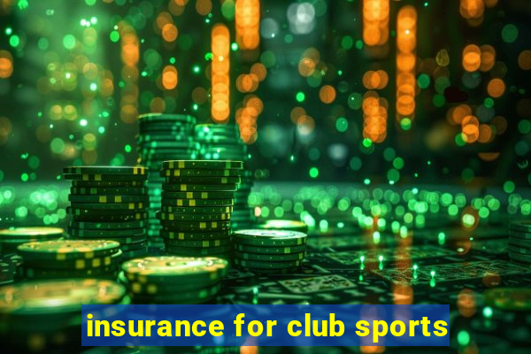 insurance for club sports