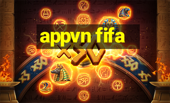 appvn fifa