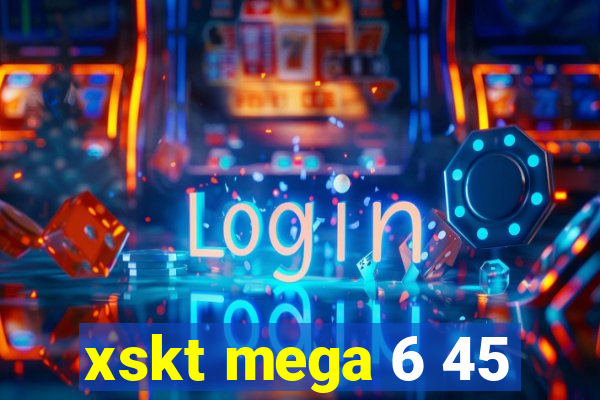 xskt mega 6 45