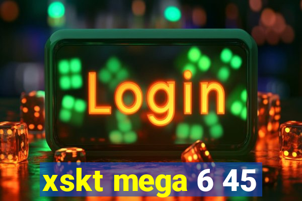 xskt mega 6 45