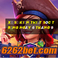 xổ số kiến thiết sóc trăng ngày 6 tháng 9