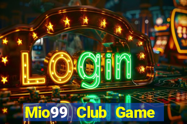 Mio99 Club Game Bài 3D