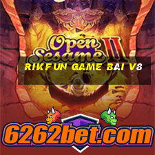 Rikfun Game Bài V8