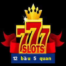 12 bầu 5 quan chức Tứ Xuyên