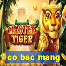 co bac mang