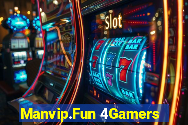 Manvip.Fun 4Gamers