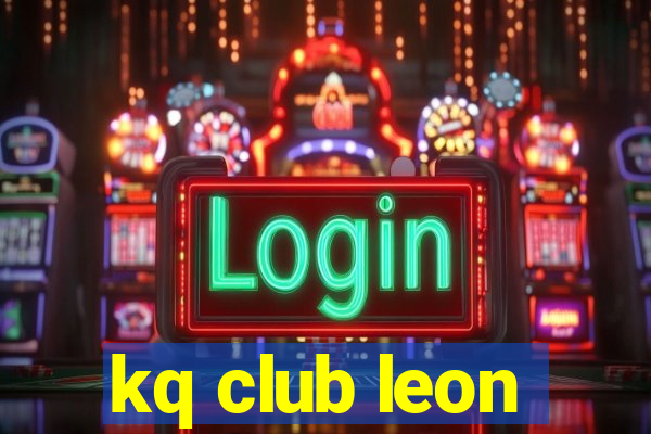 kq club leon