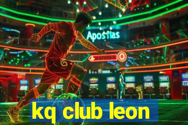 kq club leon