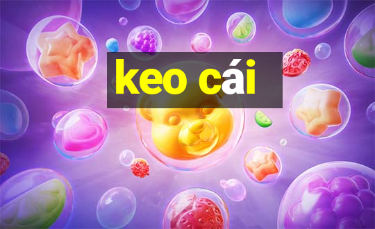 keo cái