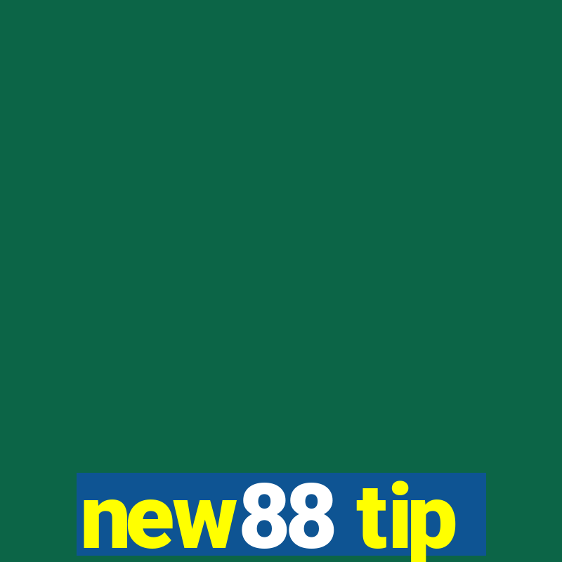 new88 tip