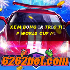 xem bóng đá trực tiếp world cup nữ