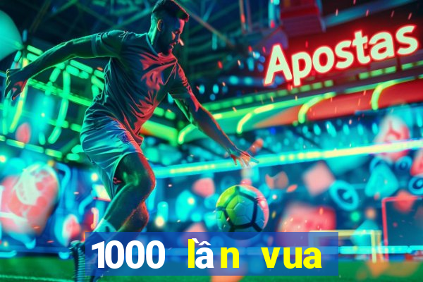 1000 lần vua trò chơi bắn cá