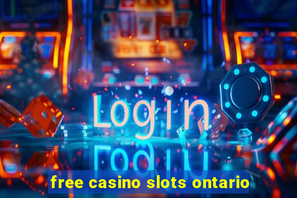 free casino slots ontario